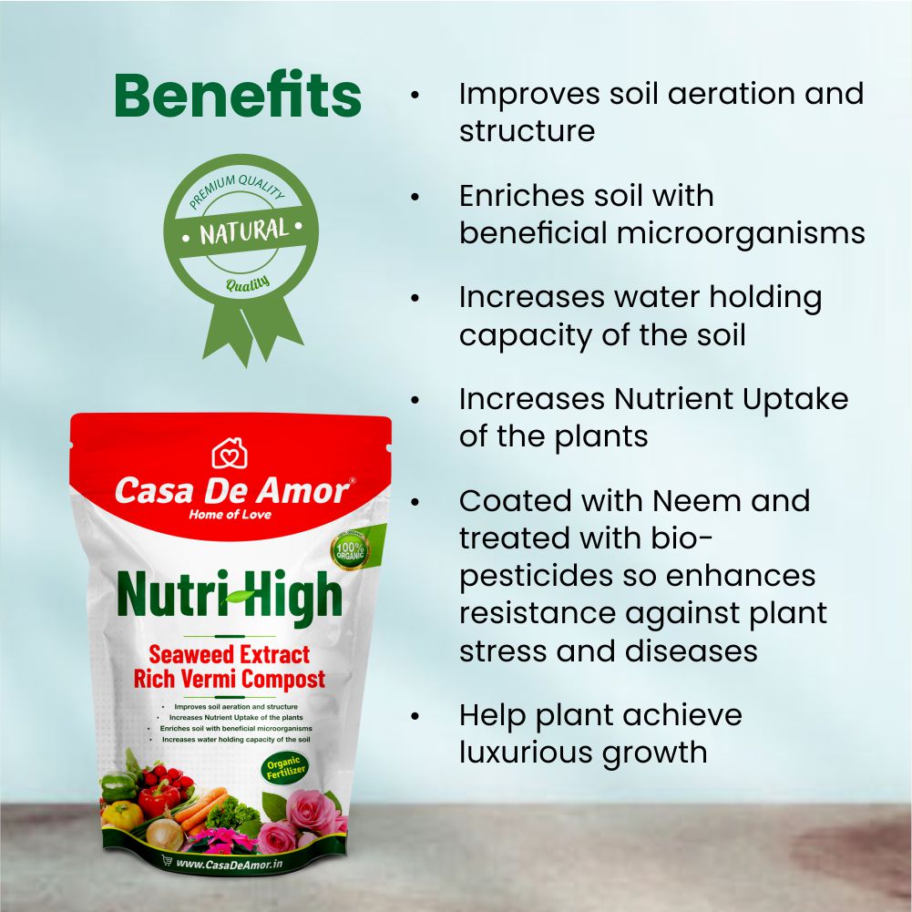 Casa De Amor Nutri-High Seaweed Extract Rich Vermi Compost - 5 Kg