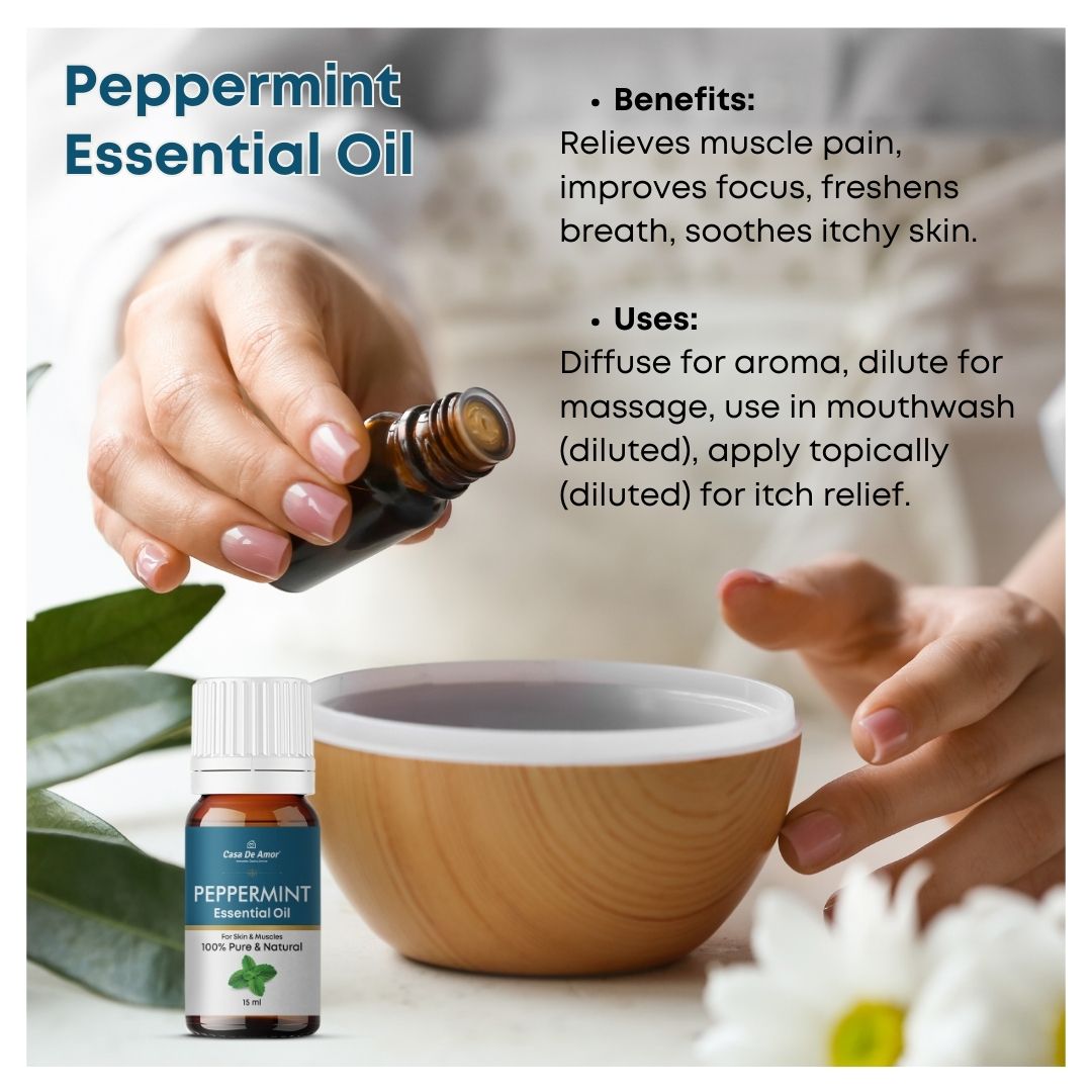 Casa De Amor Peppermint Oil,Natural Ideal For Use In Aromatherapy For Skin & Muscles-15 ml
